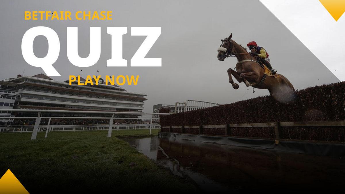 The Betfair Chase Quiz